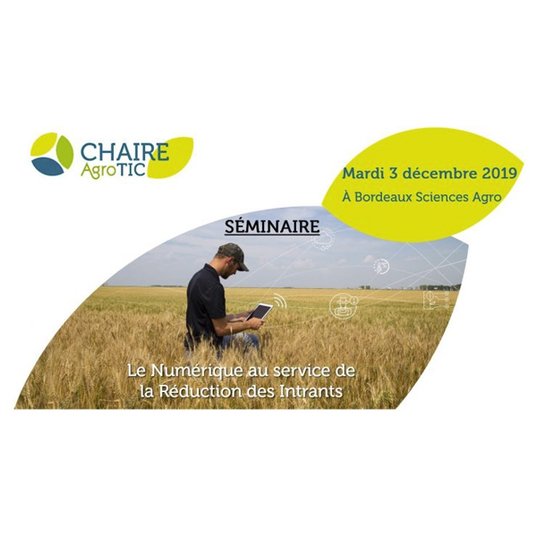 [SAVE THE DATE!] Séminaire de la Chaire AgroTIC