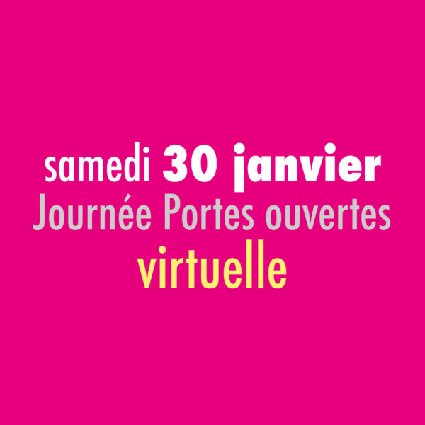 [Save the date] Samedi 30 janvier 2021 – Journée Portes ouvertes – virtuelle