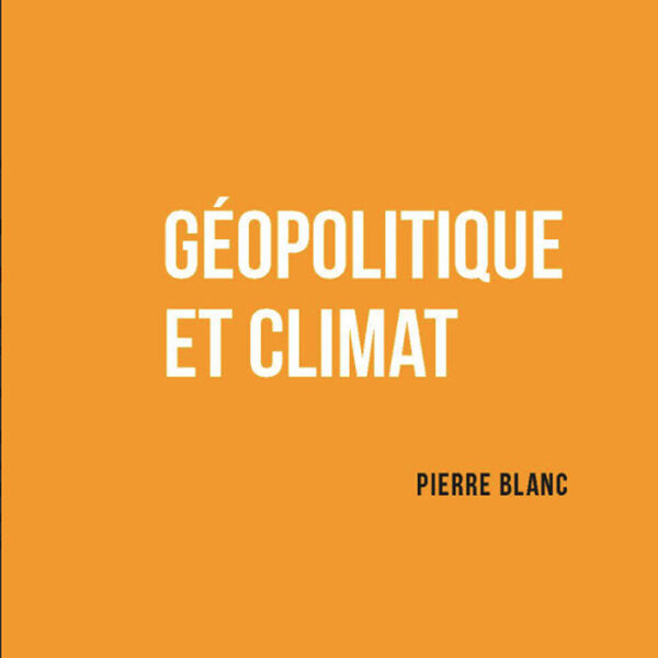 [Édition] Géopolitique et Climat